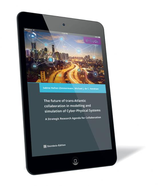 Book cover of 'The future of trans-Atlantic collaboration in modelling and simulation of Cyber-Physical Systems (E-Book)' by Sabine Hafner-Zimmermann and Michael J. de C. Henshaw, featuring a futuristic cityscape with glowing road lines.