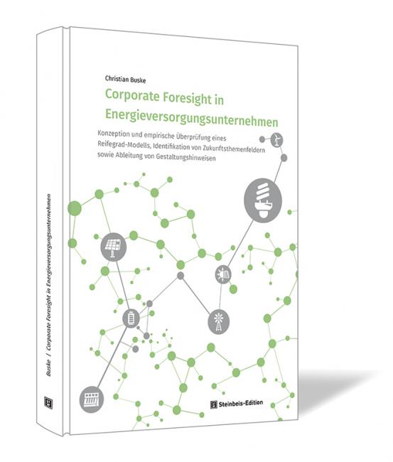 Buchcover von 'Corporate Foresight in Energieversorgungsunternehmen' von Christian Buske, mit einer grafischen Darstellung eines grünen Netzwerks aus Punkten und Linien auf weißem Hintergrund.