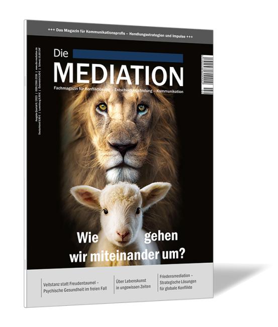 Buchcover der Zeitschrift 'Die Mediation (Ausgabe 2023/02)' von Gernot Barth, mit einem Löwen und einem Lamm vor schwarzem Hintergrund und dem Titel "Wie gehen wir miteinander um?".