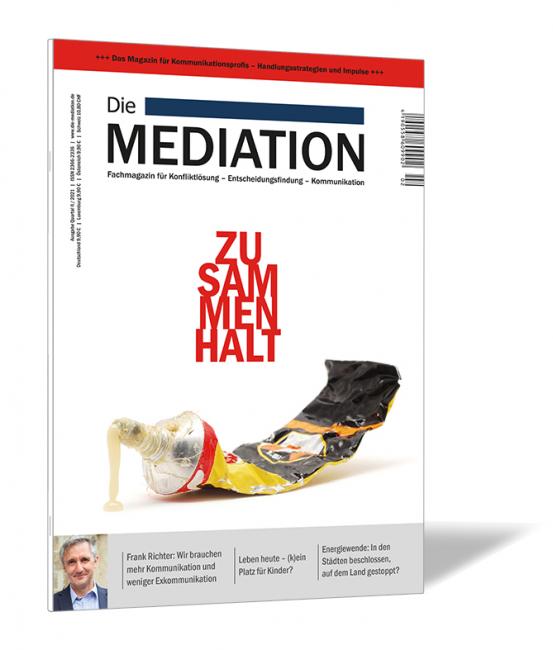 Buchcover der Zeitschrift 'Die Mediation (Ausgabe 2021/02)' von Gernot Barth, zeigt eine zusammengedrückte Tube mit einem Gesicht, darüber der rote Schriftzug „Zusammenhalt“, weißer Hintergrund.