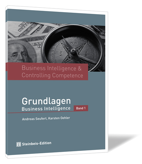 Buchcover von 'Business Intelligence & Controlling Competence Band 1' von Andreas Seufert und Karsten Oehler, mit einem Kompass und Dollarscheinen im Hintergrund.