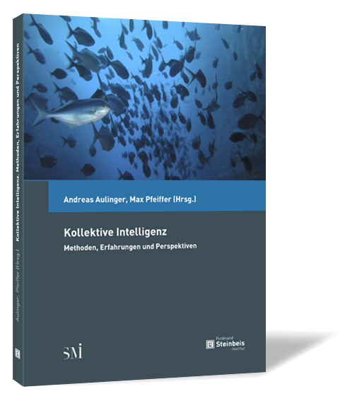 Buchcover von 'Kollektive Intelligenz' von Andreas Aulinger, Max Pfeiffer (Hrsg.), mit Fischen, die im Meer schwimmen, als Hauptmotiv.