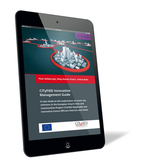 Book cover of 'CITyFiED Innovation Management Guide (E-Book)' by Piotr Kalbarczyk, Dilay Kesten Erhart, and Valerie Bahr, featuring a futuristic city model on a red circular island, set against a dark background.