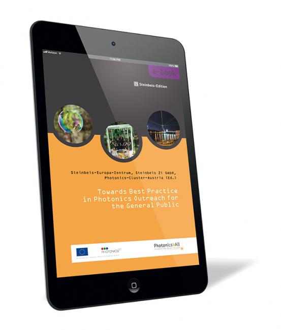 Book cover of 'Towards Best Practice in Photonics Outreach for General Public (E-Book)' by Steinbeis-Europa-Zentrum et al., showing three circular images related to photonics activities on an orange background.