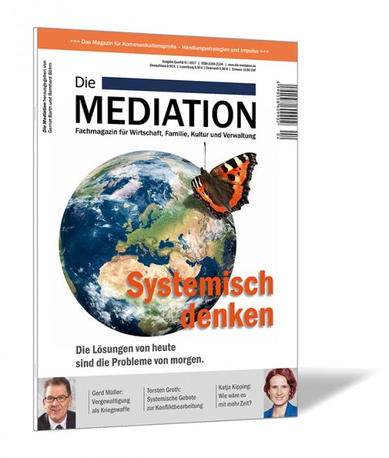 Buchcover von 'Die Mediation (Ausgabe 2017/04)' von Gernot Barth und Bernhard Böhm, mit einem Bild der Erde und einem Schmetterling, sowie dem Titel „Systemisch denken“ in orangefarbener Schrift.