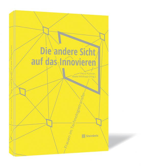 Buchcover von 'Die andere Sicht auf das Innovieren' von Petra Püchner und Beate Wittkopp, gelbes Cover mit grafischen Linien und Knotenpunkten.