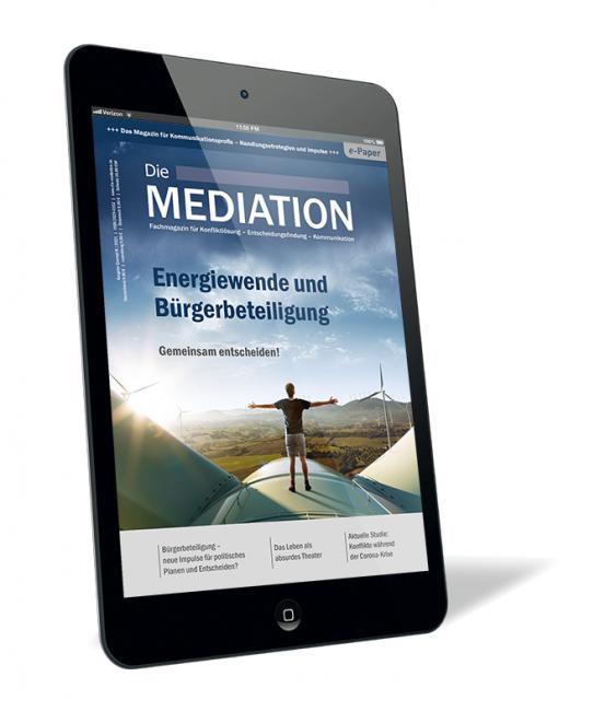 Buchcover von 'Die Mediation (Ausgabe 2021/03) (E-Paper)' von Gernot Barth, mit einem Mann auf einem Hügel mit ausgebreiteten Armen, im Hintergrund Windräder und blauer Himmel auf einem Tabletbildschirm.