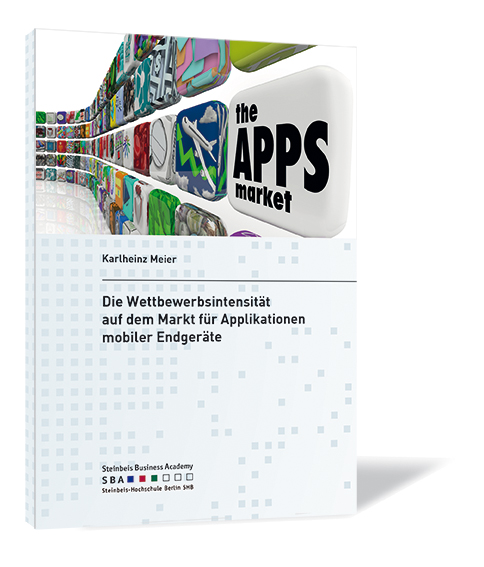 Buchcover von 'Die Wettbewerbsintensität auf dem Markt für Applikationen mobiler Endgeräte' von Karlheinz Meier, mit App-Icons als Hauptmotiv.