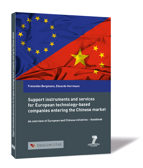 Book cover of 'Support instruments and services for European technology-based companies entering the Chinese market' by Franziska Bergmann, Eduardo Herrmann, featuring the flags of the EU and China.