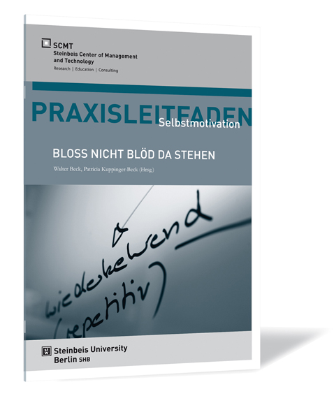 Buchcover von 'Praxisleitfaden Selbstmotivation' von Walter Beck, Patricia Kuppinger-Beck (Hrsg.), mit einem Whiteboard, auf dem etwas geschrieben steht.