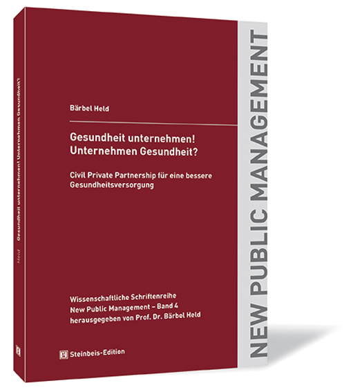 Buchcover von 'Gesundheit unternehmen! Unternehmen Gesundheit?' von Bärbel Held, in rotem Design mit weißer Schrift und Seitenstreifen.