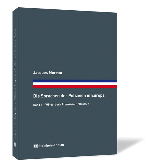 Buchcover von 'Die Sprachen der Polizeien in Europa' von Jacques Moreau, mit dunklem Hintergrund und einem Streifen in den Farben der Frankreich-Flagge in der Mitte