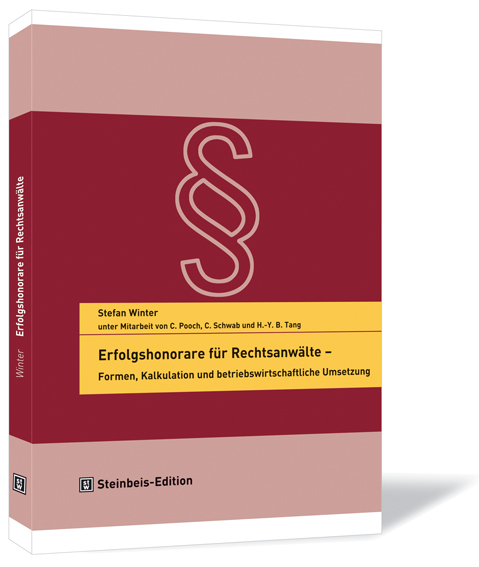 Buchcover von 'Erfolgshonorare für Rechtsanwälte' von Stefan Winter unter Mitarbeit von Carolin Pooch, Christian Schwab und Hin-Yue Benny Tang, mit rotem Hintergrund und weißen Paragraphenzeichen in der Mitte.