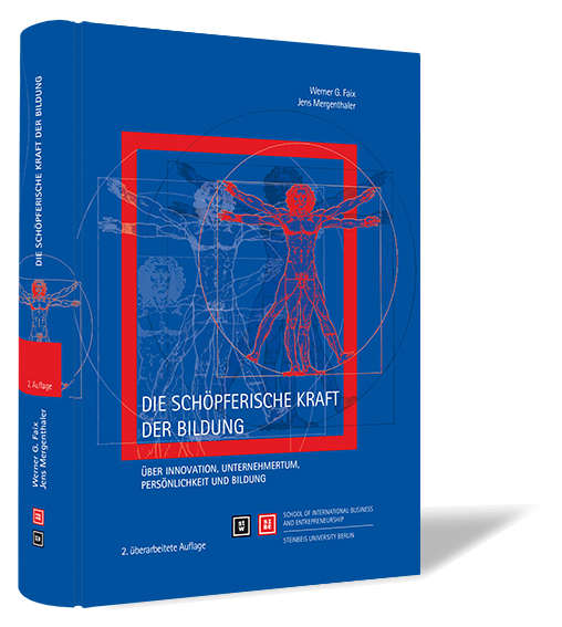 Buchcover von 'Die schöpferische Kraft der Bildung' von Werner G. Faix, Jens Mergenthaler, mit blauem Hintergrund und Da Vincis Vitruvianischem Menschen als zentrale Darstellung.