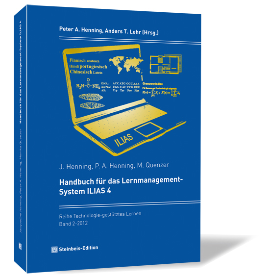 Buchcover von 'Handbuch für das Lernmanagement-System ILIAS 4' von Jacqueline Henning, Peter A. Henning, Monika Quenzer, mit blauer und goldener Zeichnung von einem Laptop.